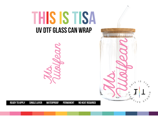 UV DTF Can Glass 16 oz Wrap: Personalized 1