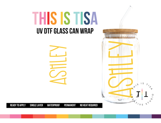 UV DTF Can Glass 16 oz Wrap: Personalized 6